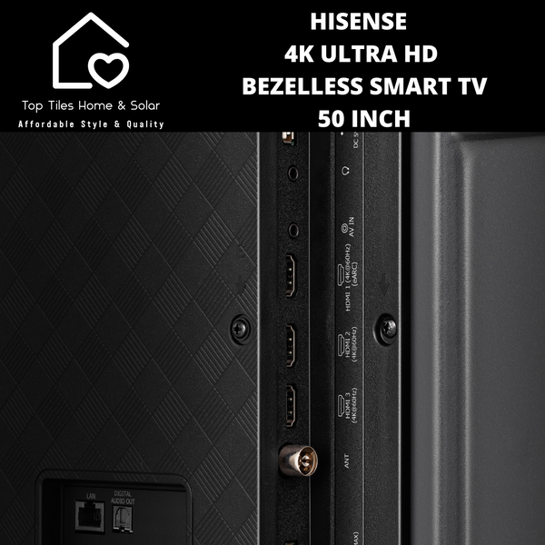 Hisense 4K Ultra HD Bezelless Smart TV - 50 Inch