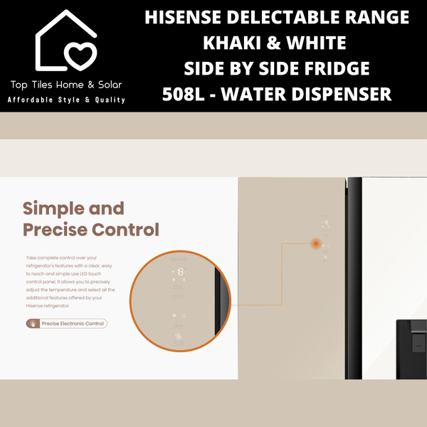 Hisense Delectable Range Khaki & White Side by Side Fridge - 508L Water Dispenser