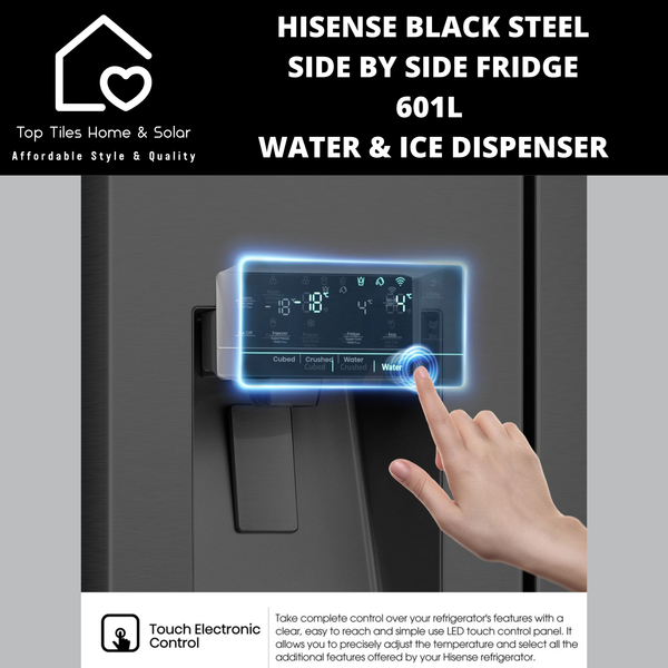 Hisense Black Steel Smart Side By Side Fridge  - 601L Water & Ice Dispenser