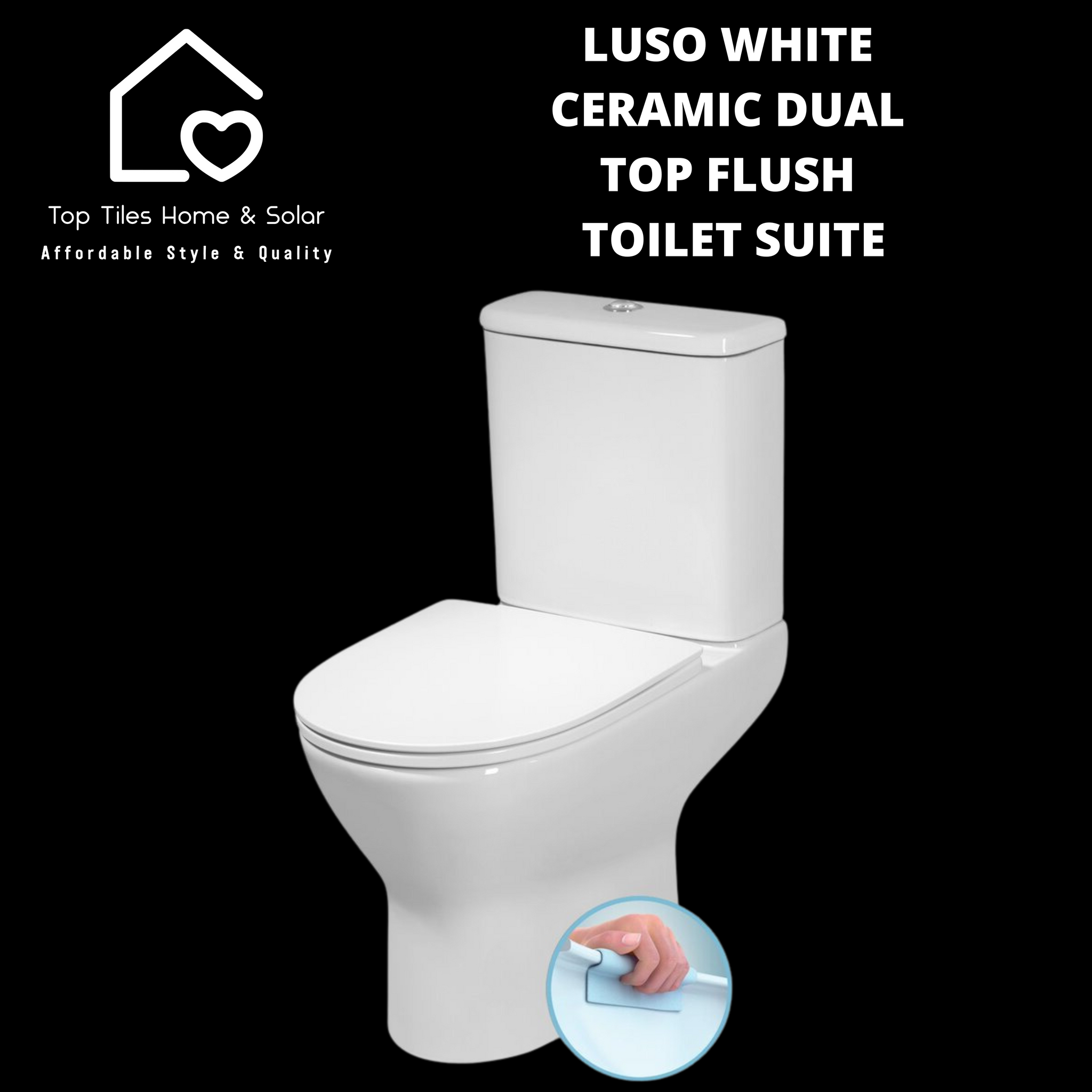 Luso White Ceramic Dual Top Flush Toilet Suite