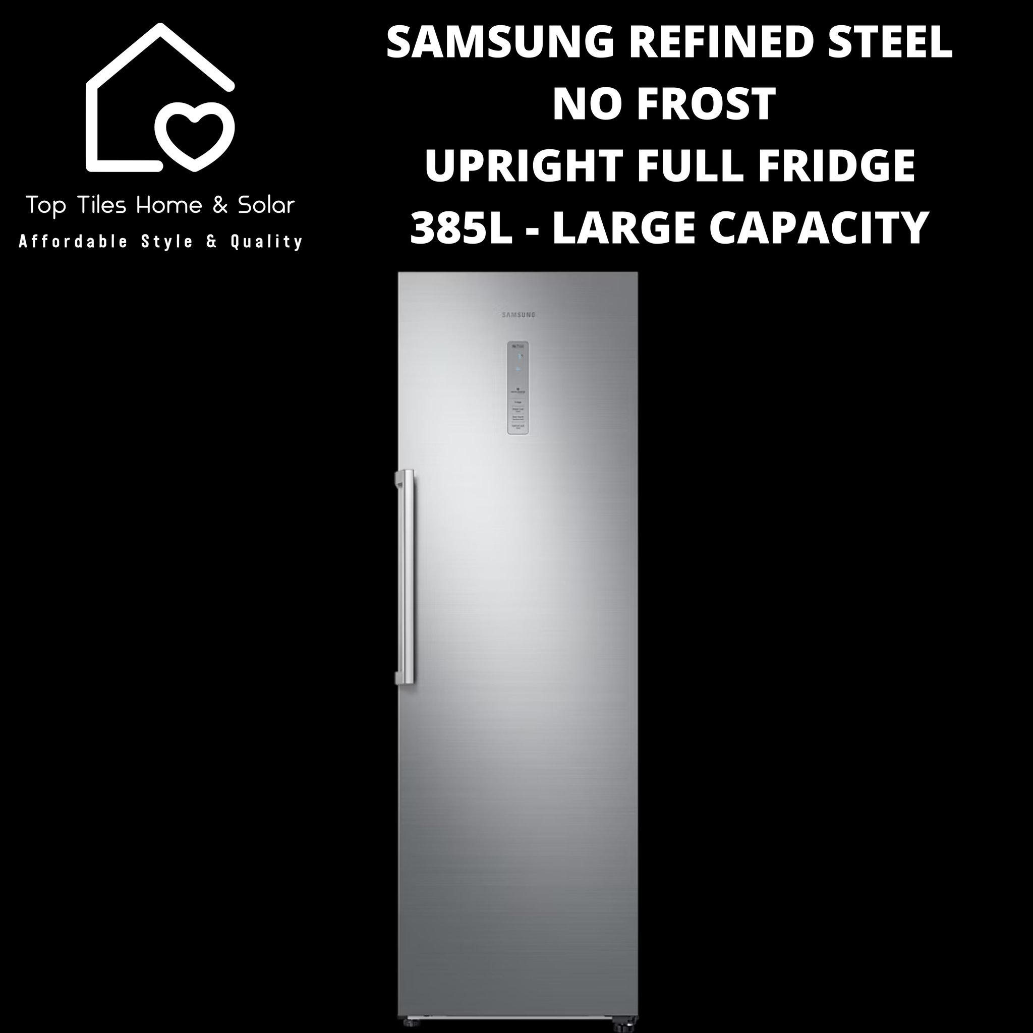 Samsung Refined Steel No Frost Upright Full Fridge - 385L Large Capacity