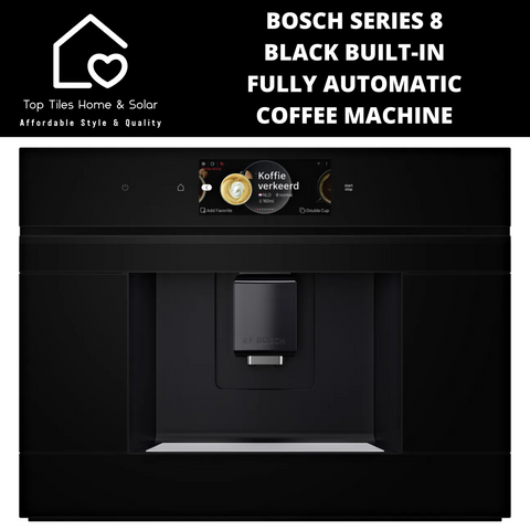 Bosch Series 8 - Blk Built-in Fully Automatic Coffee Machine