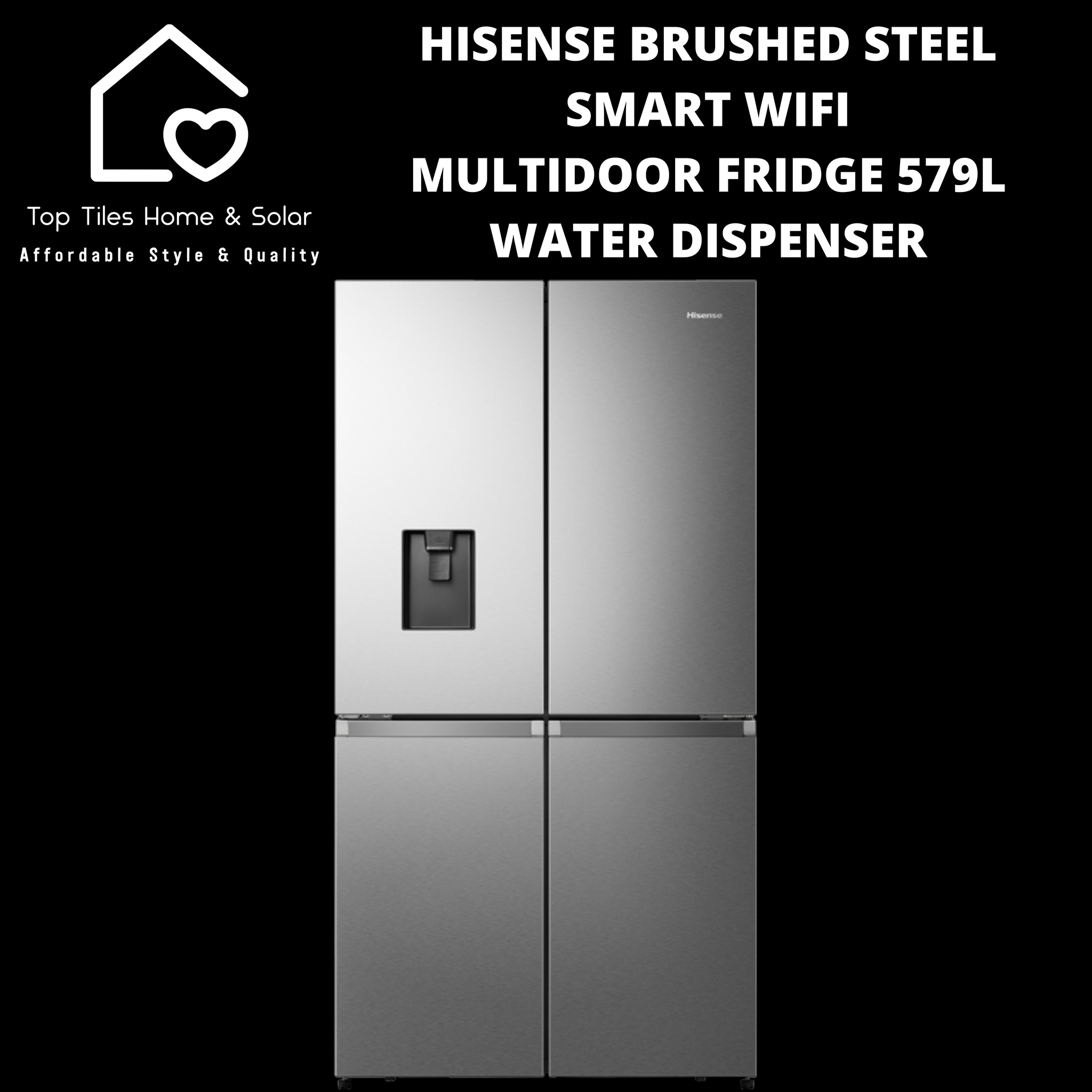 Hisense Brushed Steel Smart MultiDoor Fridge  - 579L Water Dispenser