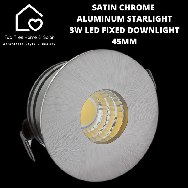 Satin Chrome Aluminum Starlight 3W LED Fixed Downlight - 45mm