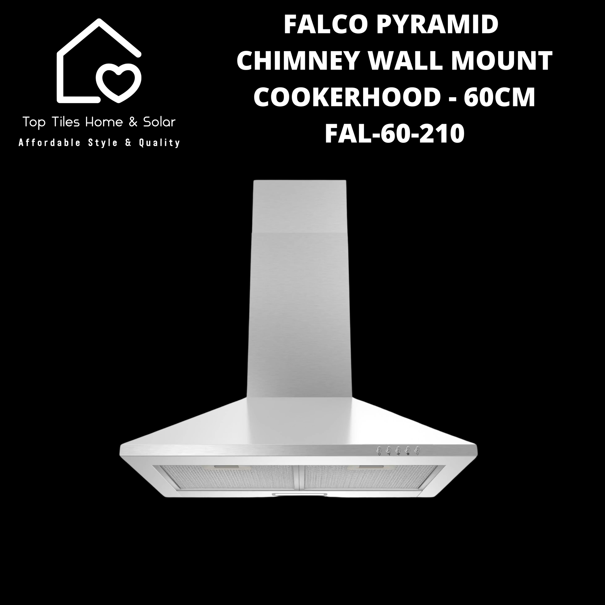 Falco Pyramid Chimney Wall Mount Cookerhood - 60cm FAL-60-210