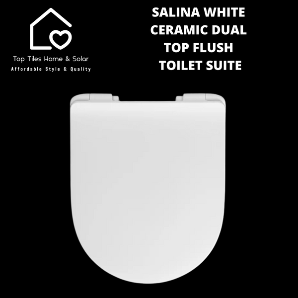 Salina White Ceramic Dual Top Flush Toilet Suite