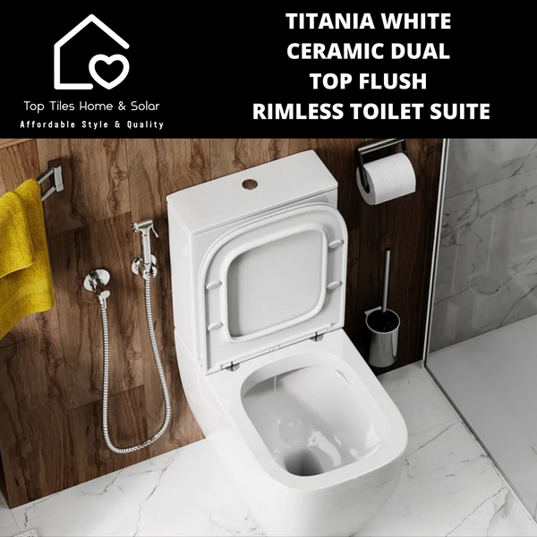 Titania White Ceramic Dual Top Flush Rimless Toilet Suite