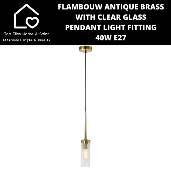 Flambouw Antique Brass with Clear Glass Pendant Light Fitting - 40W E27