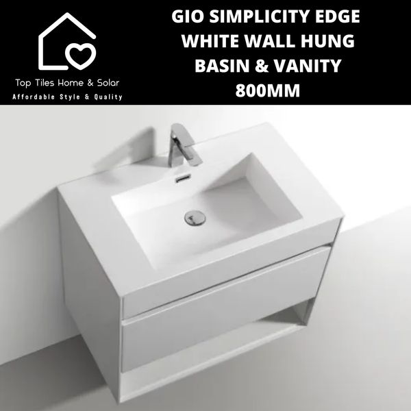 Gio Simplicity Edge White Wall Hung Basin & Vanity - 800mm