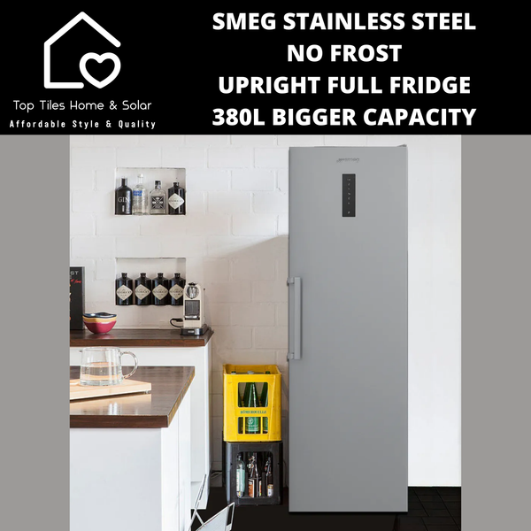 Smeg Stainless Steel No Frost Upright Full Fridge - 380L Bigger Capacity