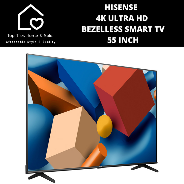 Hisense 4K Ultra HD Bezelless Smart TV - 55 Inch