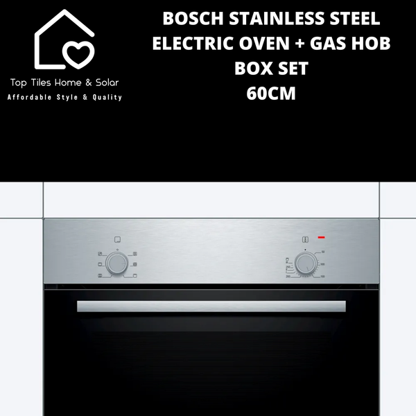 Bosch Stainless Steel - Electric Oven & Gas Hob Box Set - 60cm