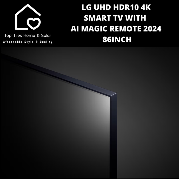 LG UHD HDR10 4K Smart TV with AI Magic Remote 2024 - 86 Inch