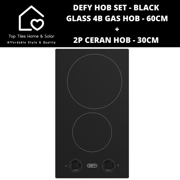 Defy Hob Set - Black Glass 4B Gas Hob - 60cm + 2P Ceran - 30cm