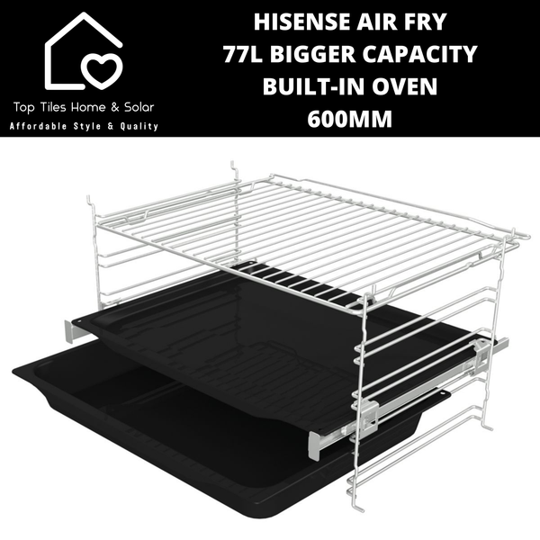 Hisense Air Fry 77L Bigger Capacity Built-in Oven - 600mm