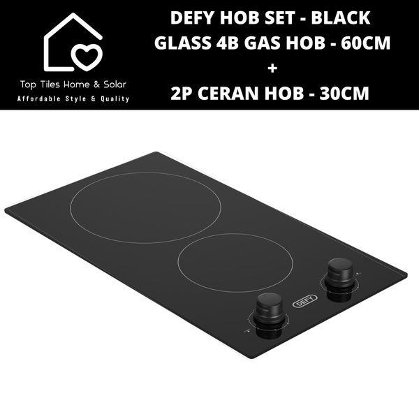 Defy Hob Set - Black Glass 4B Gas Hob - 60cm + 2P Ceran - 30cm