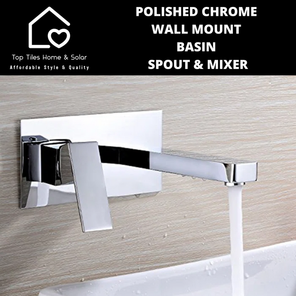 Polished Chrome Wall Mount Basin Spout & Mixer