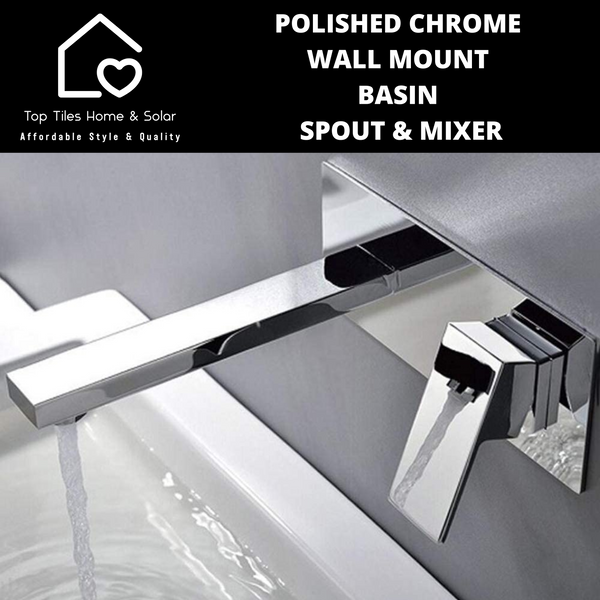 Polished Chrome Wall Mount Basin Spout & Mixer