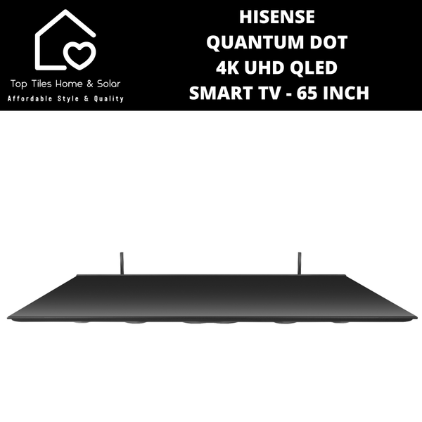 Hisense Quantum Dot 4K UHD QLED Smart TV - 65 Inch