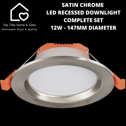 Satin Chrome LED Recessed Downlight Complete Set - 12W 147mm Diameter