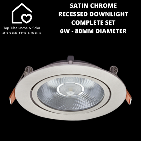 Satin Chrome Recessed Downlight Complete Set - 6W - 80mm Diameter