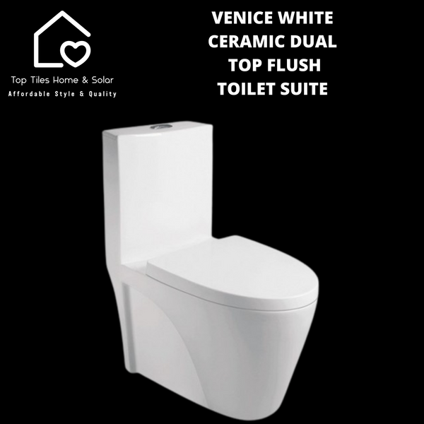 Venice White Ceramic Dual Top Flush Toilet Suite