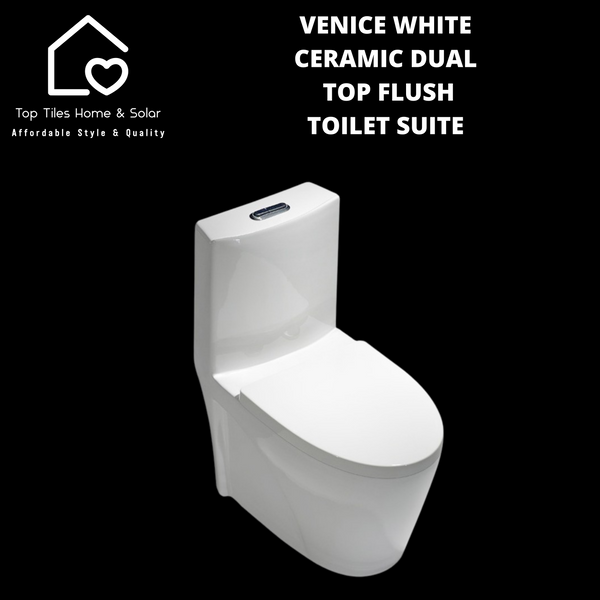 Venice White Ceramic Dual Top Flush Toilet Suite