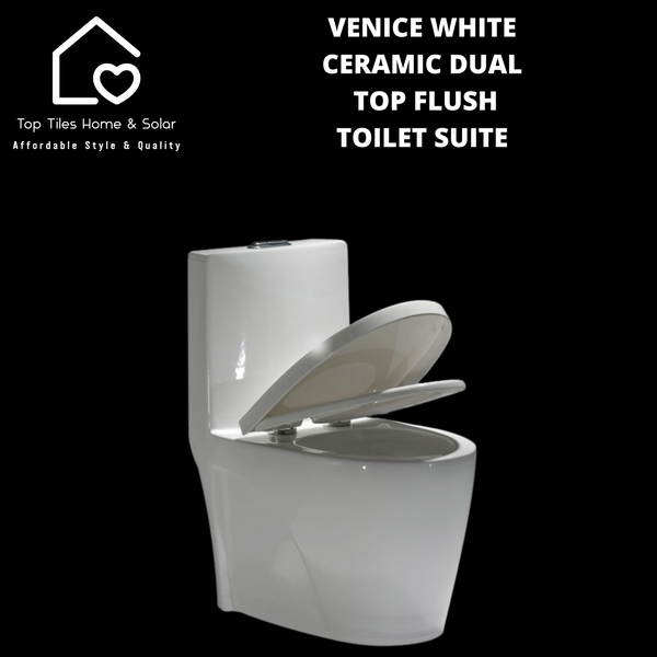 Venice White Ceramic Dual Top Flush Toilet Suite