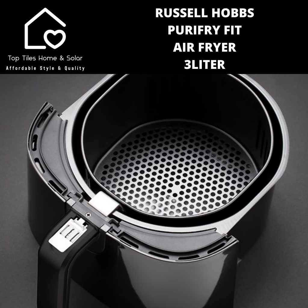 Russell Hobbs Purifry Fit Air Fryer - 3Liter – Top Tiles Home & Solar