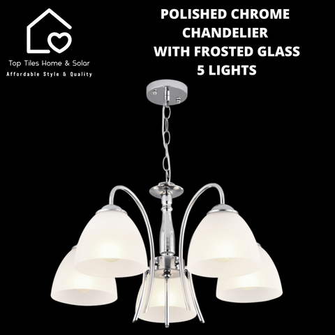 Polished Chrome Chandelier with Frosted Glass - 5 Lights