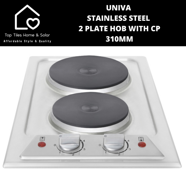 Univa Stainless Steel 2 Plate Hob with CP - 310mm