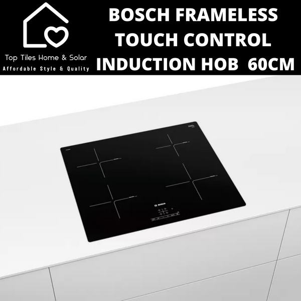 Bosch Series 4 - Frameless Induction Hob - 60cm