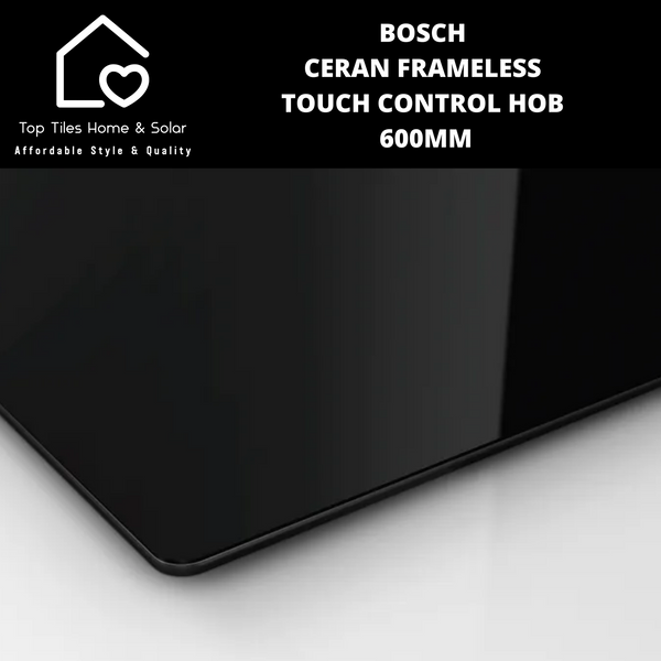 Bosch Series 4 - Ceran Frameless Touch Control Hob 600mm