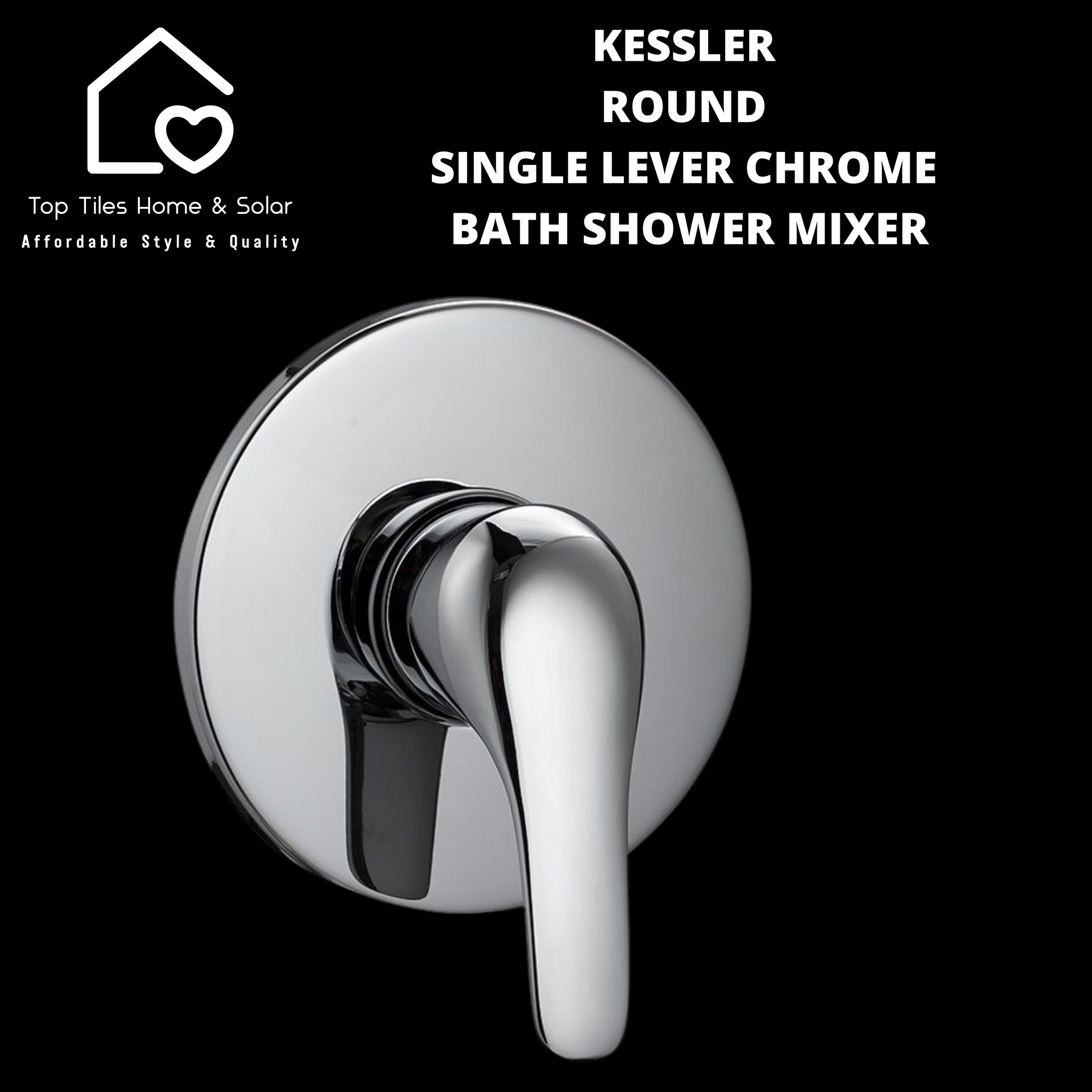 Kessler Round Single Lever Chrome Bath Shower Mixer – Top Tiles Home & Solar