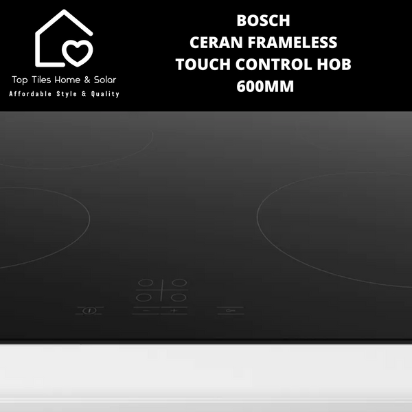 Bosch Series 4 - Ceran Frameless Touch Control Hob 600mm