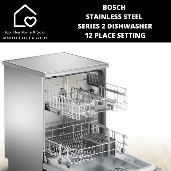 Bosch Series 2 - StainlessSteel Dishwasher - 12 Place Setting