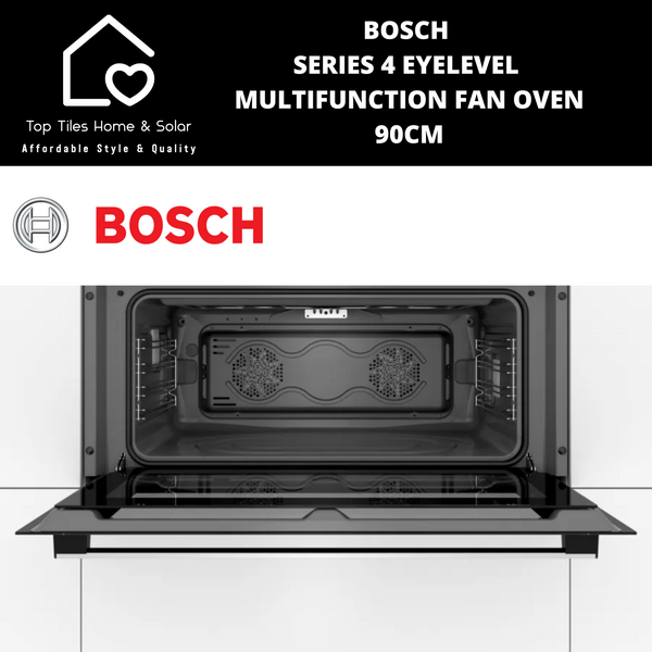 Bosch Series 4 - Eyelevel Multifunction Fan Oven - 90cm