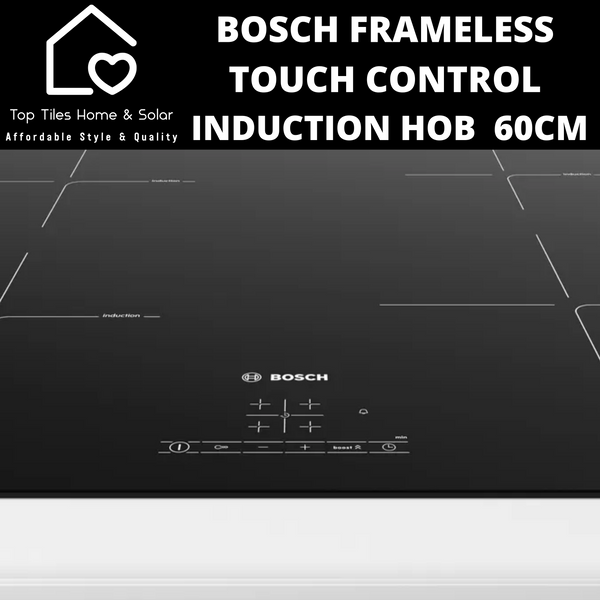 Bosch Series 4 - Frameless Induction Hob - 60cm