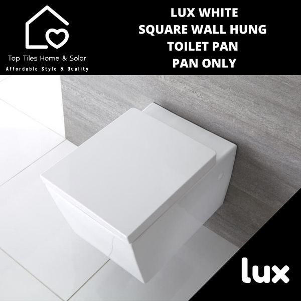 Lux White Squared Wall Hung Toilet Pan - Pan Only