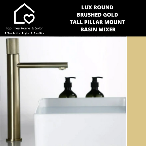 Lux Round Brushed Gold Tall Pillar Mount Basin Mixer