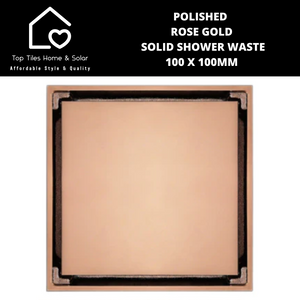 Polished Rose Gold Solid Shower Waste - 100 x 100mm